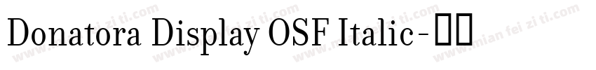 Donatora Display OSF Italic字体转换